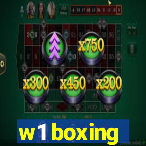 w1 boxing